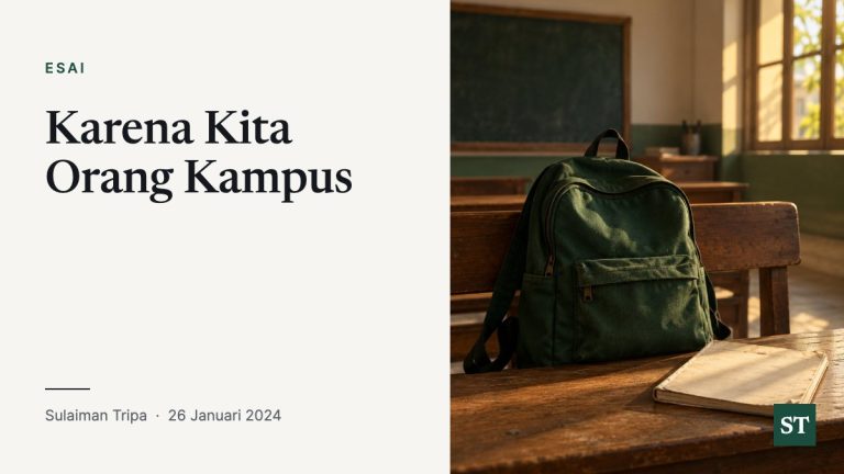 Karena Kita Orang Kampus