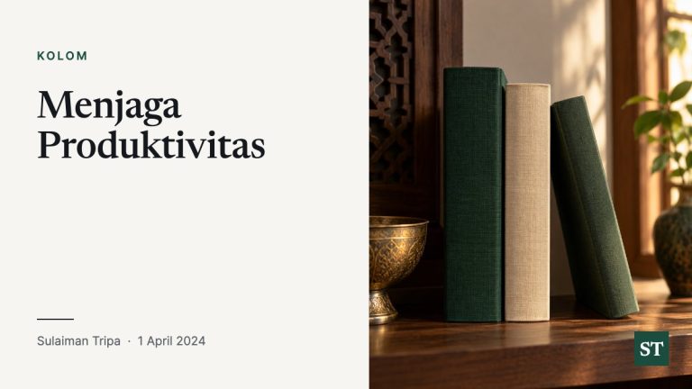 Menjaga Produktivitas