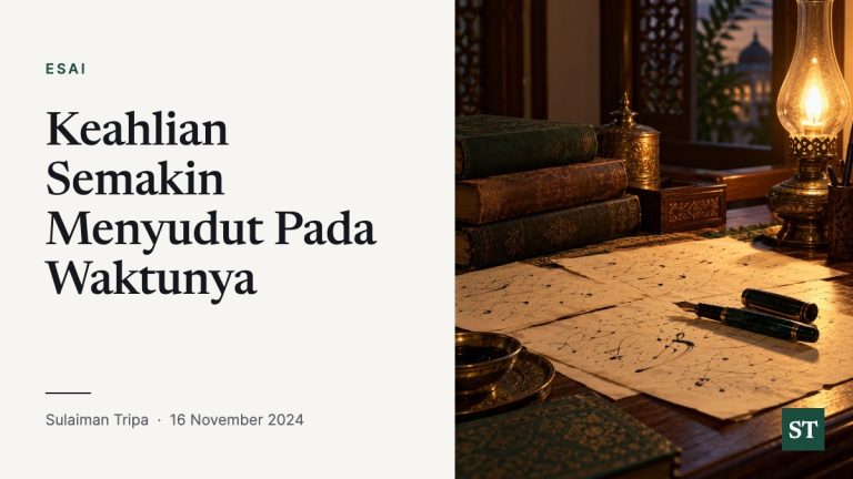 Keahlian Semakin Menyudut Pada Waktunya