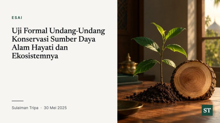 Uji Formal Undang-Undang Konservasi Sumber Daya Alam Hayati dan Ekosistemnya