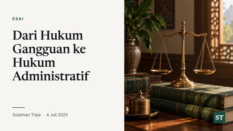 Dari Hukum Gangguan ke Hukum Administratif