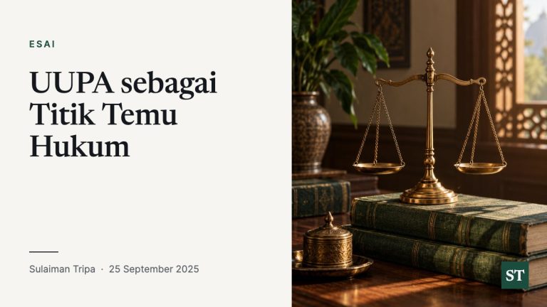 UUPA sebagai Titik Temu Hukum