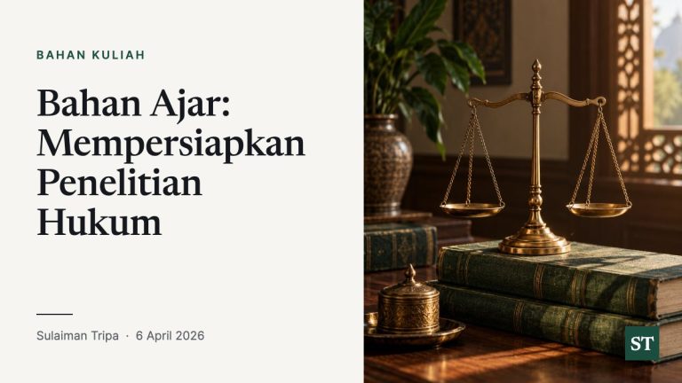 Bahan Ajar: Mempersiapkan Penelitian Hukum